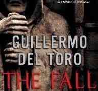 La Chute (The Fall), par Guillermo De Toro et Chuck Hogan
